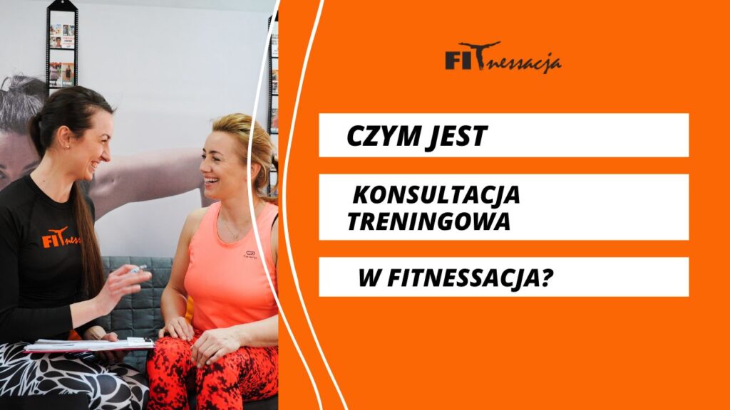 Czym jest bezplatna konsultacja treningowa Fitnessacja 1